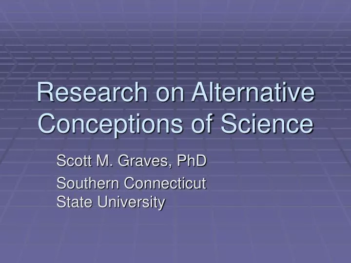 research on alternative conceptions of science