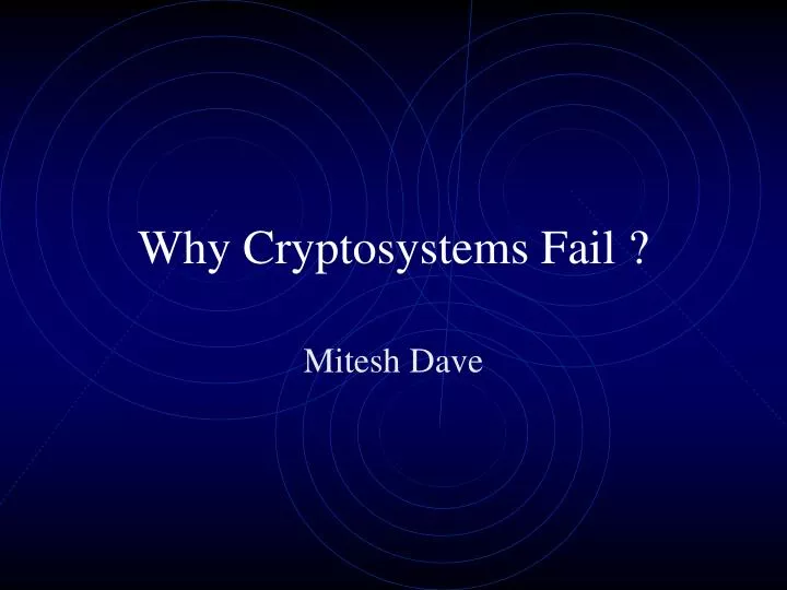 why cryptosystems fail