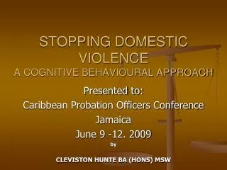 STOPPING DOMESTIC VIOLENCE A COGNITIVE BEHAVIOURAL APPROACH