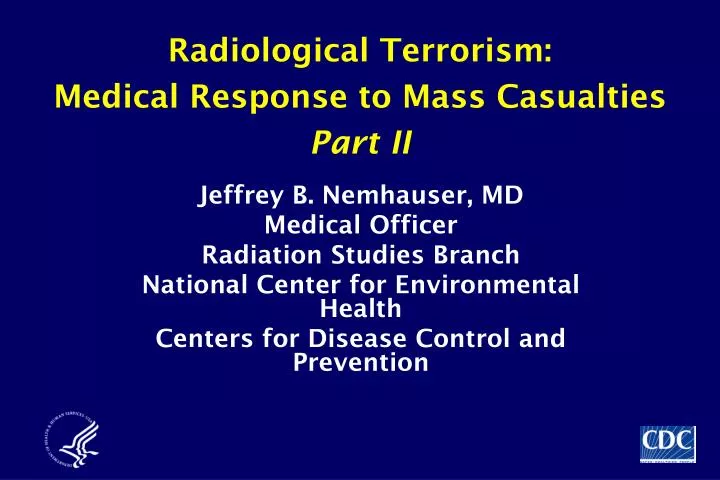 radiological terrorism medical response to mass casualties part ii