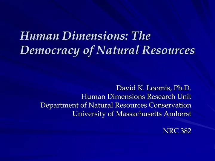 human dimensions the democracy of natural resources