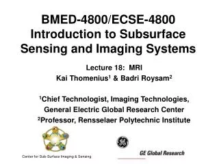 BMED-4800/ECSE-4800 Introduction to Subsurface Sensing and Imaging Systems