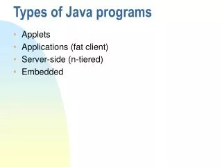 Types of Java programs