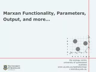 Marxan Functionality, Parameters, Output, and more…