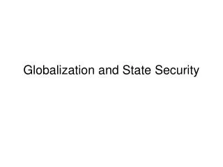 Globalization and State Security