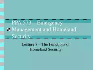 PPA 573 – Emergency Management and Homeland Security
