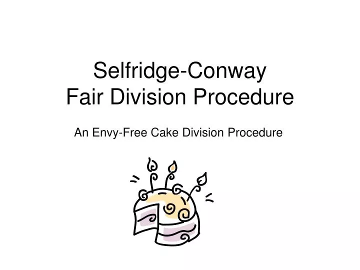 selfridge conway fair division procedure