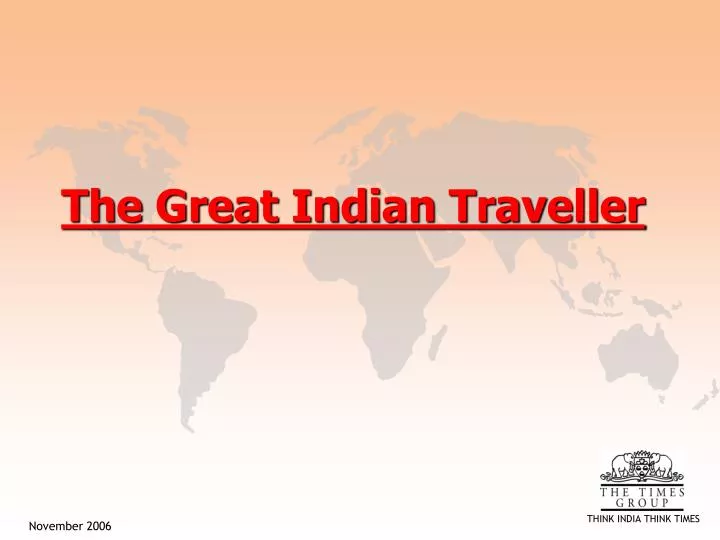 the great indian traveller