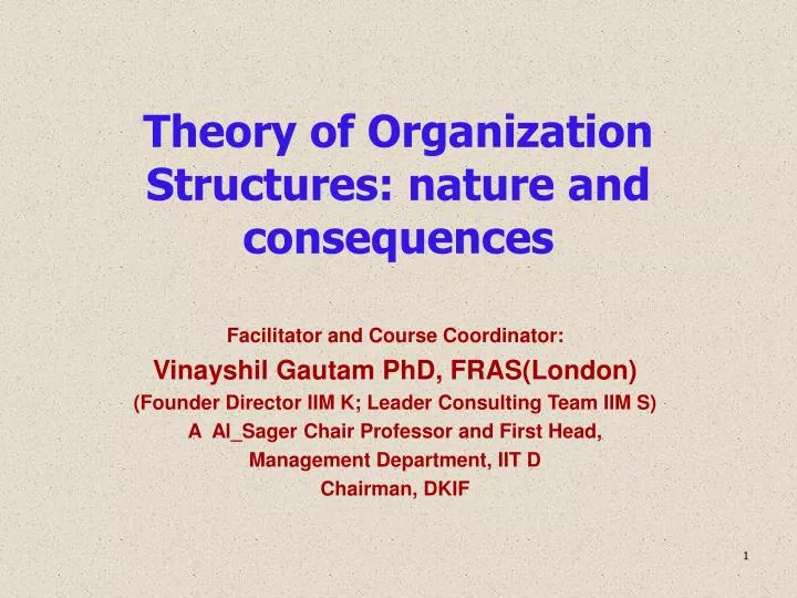 theory of organization structures nature and consequences