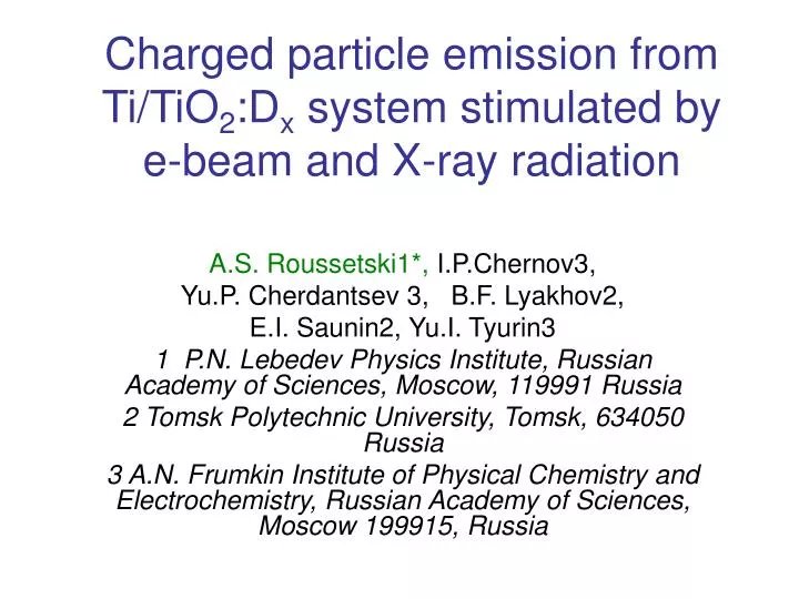 charged particle emission from ti tio 2 d x system stimulated by e beam and x ray radiation
