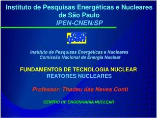 Instituto de Pesquisas Energéticas e Nucleares de São Paulo IPEN-CNEN/SP