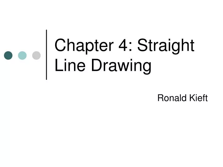 chapter 4 straight line drawing