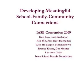Developing Meaningful School-Family-Community Connections