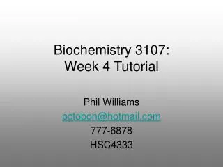 Biochemistry 3107: Week 4 Tutorial