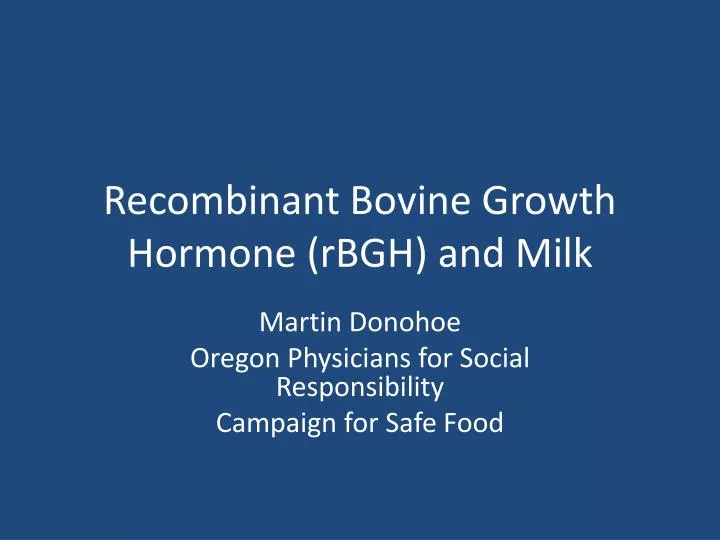recombinant bovine growth hormone rbgh and milk
