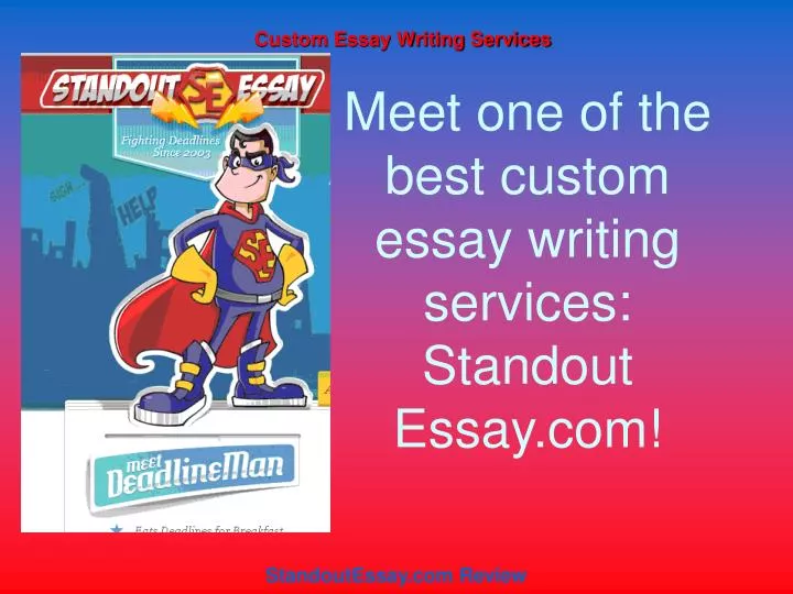meet one of the best custom essay writing services standout essay com