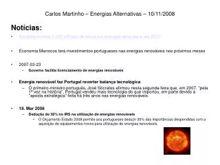 Carlos Martinho – Energias Alternativas – 10/11/2008