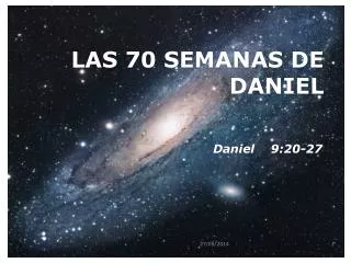 LAS 70 SEMANAS DE DANIEL