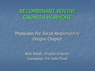 RECOMBINANT BOVINE GROWTH HORMONE