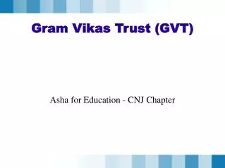 Gram Vikas Trust (GVT)