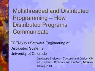 Multithreaded and Distributed Programming – How Distributed Programs Communicate