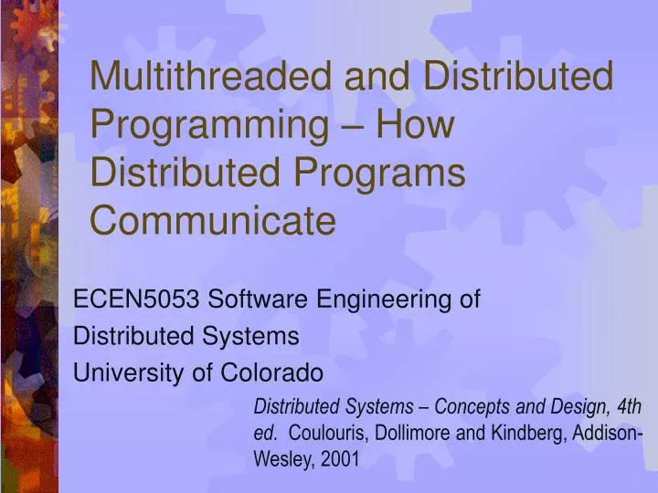 multithreaded and distributed programming how distributed programs communicate