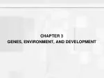 CHAPTER 3 GENES, ENVIRONMENT, AND DEVELOPMENT - slide 1