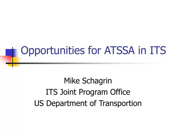 opportunities for atssa in its