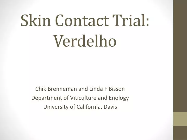 skin contact trial verdelho