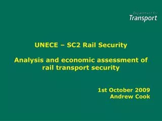 UNECE – SC2 Rail Security Analysis and economic assessment of rail transport security