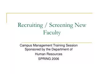 Recruiting / Screening New Faculty