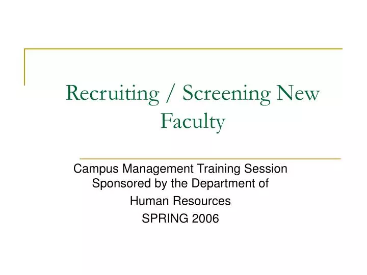 recruiting screening new faculty
