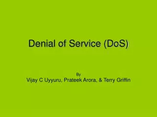 Denial of Service (DoS)