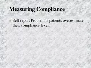 Measuring Compliance
