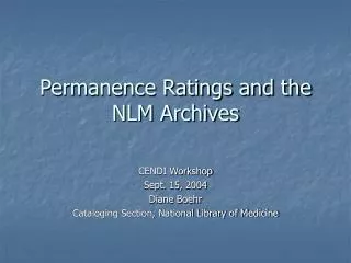 Permanence Ratings and the NLM Archives