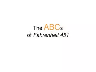 the abc s of fahrenheit 451