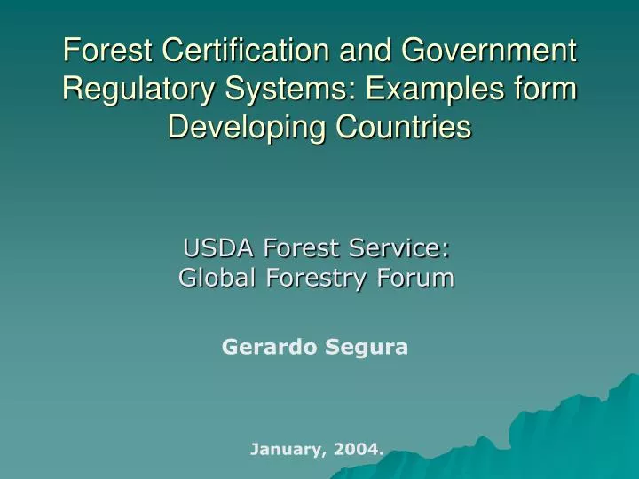 forest certification and government regulatory systems examples form developing countries