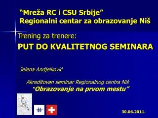 “Mreža RC i CSU Srbije” Regionalni centar za o bra z ovanje Ni š