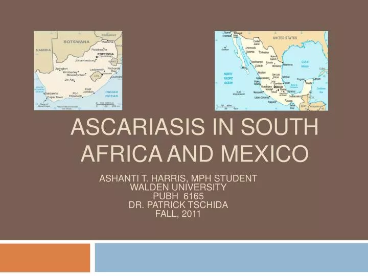 ascariasis in south africa and mexico