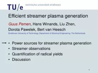 Efficient streamer plasma generation