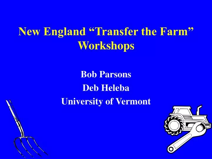 new england transfer the farm workshops