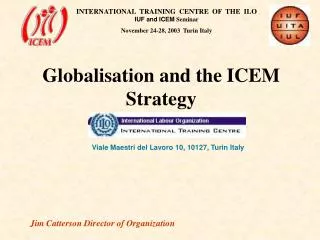 Globalisation and the ICEM Strategy