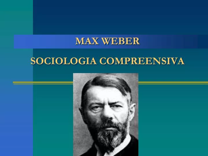 max weber sociologia compreensiva