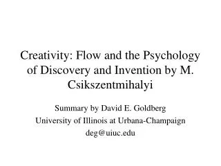 Creativity: Flow and the Psychology of Discovery and Invention by M. Csikszentmihalyi