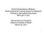 Technical Assistance Webinar: NLM Institutional Training Grants for Research Training in Biomedical Informatics RFA-LM-1 - slide 1