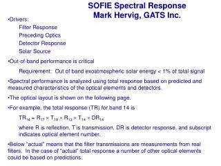 SOFIE Spectral Response Mark Hervig, GATS Inc.
