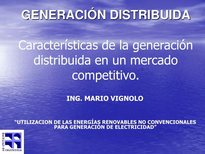 generaci n distribuida caracter sticas de la generaci n distribuida en un mercado competitivo