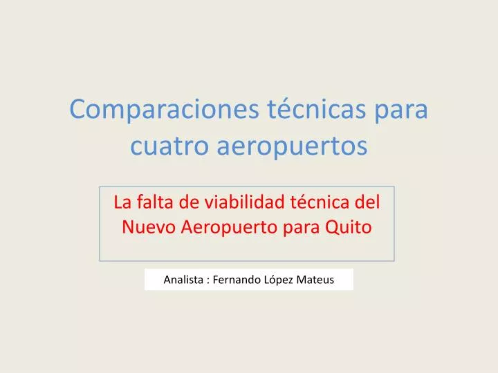 comparaciones t cnicas para cuatro aeropuertos