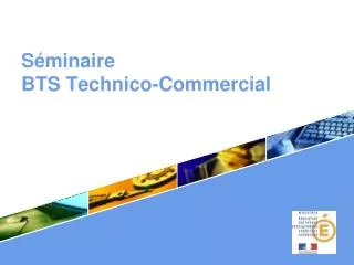 s minaire bts technico commercial