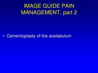 image guide pain management part 2